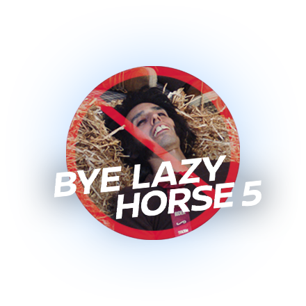 Lazy Horse 5